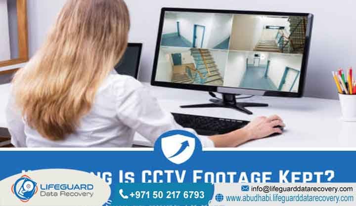 How long is CCTV footage stored?